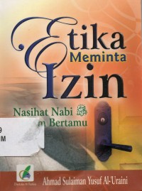Etika Meminta Izin: Nasihat Nabi SAW dalam Bertamu