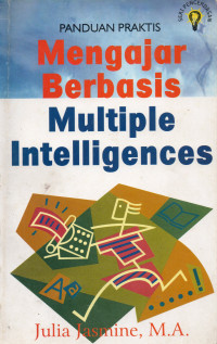 Panduan Praktis Mengajar Berbasis Multiple Intelligences