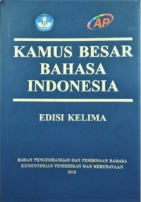Kamus Besar Bahasa Indonesia: Edisi Keliama