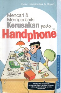 Mencari & Memperbaiki Kerusakan pada Handphone