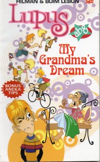Lupus ABG: My Grandma's Dream