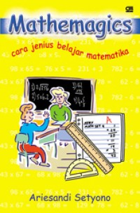 Mathemagics: Cara Jenius Belajar Matematika