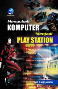 Mengubah Komputer menjadi Play Station