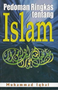 Pedoman Ringkas Tentang Islam