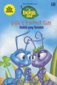 A Bug's Life Flik's Perfect Gift (Kehidupan Serangga Hadiah yang Terindah)