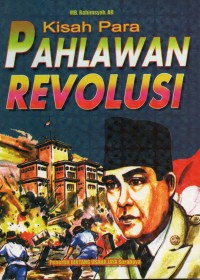 Kisah Para Pahlawan Revolusi