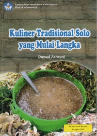 Kuliner Tradisional Solo Yang Mulai Langka