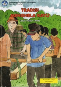 Tradisi Menghela Kayu