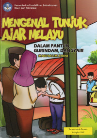 Mengenal Tunjuk Ajar Melayu dalam Pantun, Gurindam, dan Syair
