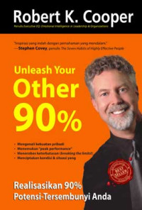 Unleash Your Other 90%: Realisasikan 90% Potensi-Tersembunyi Anda