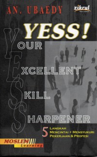 Yess! Your Excellent Skill Sharpener: 5 langkah Mencintai + Mensyukuri + Pekerjaan & Profesi